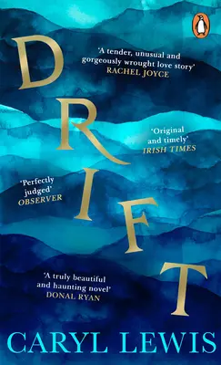 A la deriva - Una historia de amor, magia y la irresistible atracción del mar - Drift - A story of love, magic and the irresistible lure of the sea