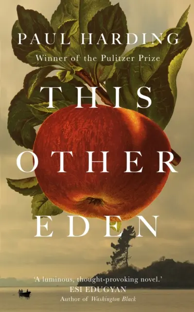 Este otro Edén - La nueva novela del ganador del Premio Pulitzer - This Other Eden - The new novel from the winner of the Pulitzer Prize