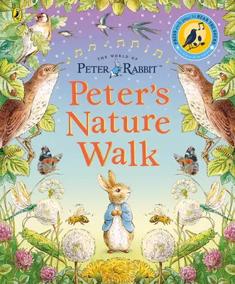 Peter Rabbit: El paseo por la naturaleza de Peter - Un libro sonoro - Peter Rabbit: Peter's Nature Walk - A Sound Book