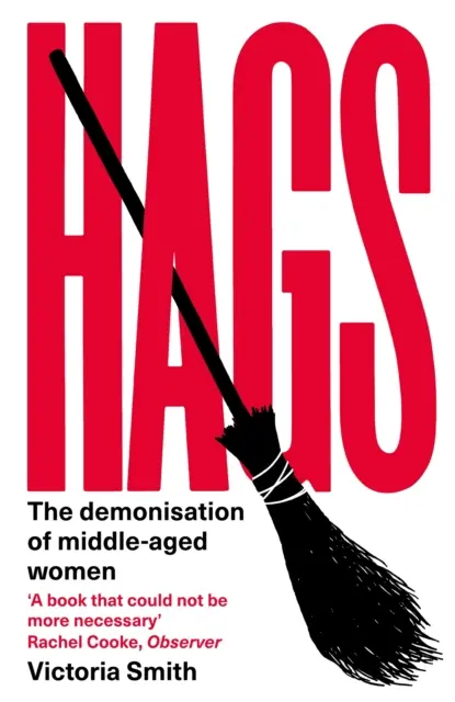 Hags - 'elocuente, inteligente y devastador' The Times - Hags - 'eloquent, clever and devastating' The Times