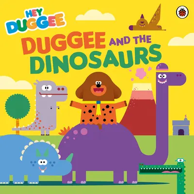 Hey Duggee Duggee y los dinosaurios - Hey Duggee: Duggee and the Dinosaurs