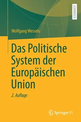 El sistema político de la Unión Europea - Das Politische System Der Europischen Union