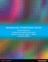 Public Relations Writing and Media Techniques - Pearson Nueva Edición Internacional - Public Relations Writing and Media Techniques - Pearson New International Edition