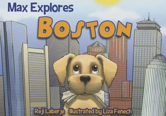 Max explora Boston - Max Explores Boston