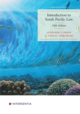 Introducción al Derecho del Pacífico Sur: 5ª Edición - Introduction to South Pacific Law: 5th Edition