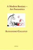 Bestiario moderno - Ars Poetastrica - Modern Bestiary - Ars Poetastrica