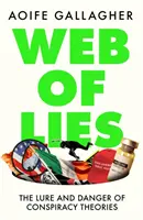 Web of Lies: How to Tell Fact from Fiction in an Online World (Red de mentiras: cómo distinguir la realidad de la ficción en un mundo en línea) - Web of Lies: How to Tell Fact from Fiction in an Online World