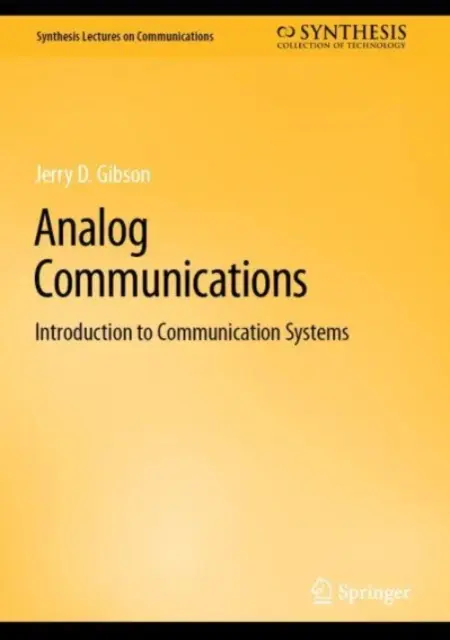 Comunicaciones analógicas: Introducción a los sistemas de comunicación - Analog Communications: Introduction to Communication Systems