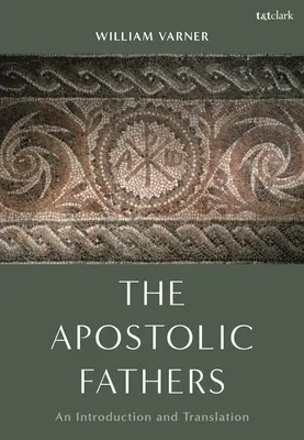 Los Padres Apostólicos: Introducción y traducción - The Apostolic Fathers: An Introduction and Translation