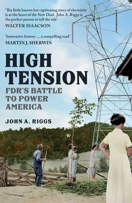 Alta tensión: la batalla de FDR por el poder en Estados Unidos - High Tension - FDR's Battle to Power America