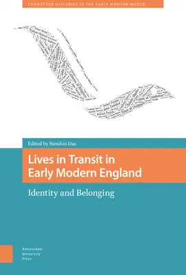 Lives in Transit in Early Modern England: Identidad y pertenencia - Lives in Transit in Early Modern England: Identity and Belonging