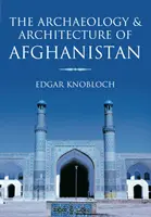 Arqueología y arquitectura de Afganistán - Archaeology and Architecture of Afghanistan