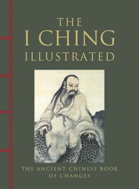 I Ching Ilustrado - El antiguo libro chino de los cambios - I Ching Illustrated - The Ancient Chinese Book of Changes