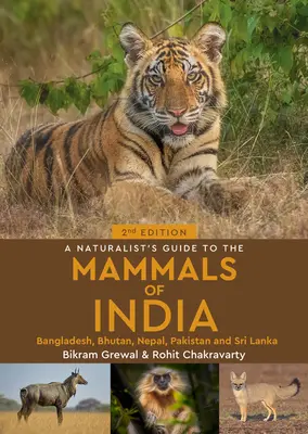 Guía naturalista de los mamíferos de la India - A Naturalist's Guide to the Mammals of India