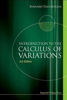 Introducción al cálculo de variaciones (3ª edición) - Introduction to the Calculus of Variations (3rd Edition)