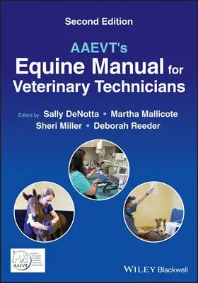 Manual equino para técnicos veterinarios de la AAEVT - AAEVT's Equine Manual for Veterinary Technicians