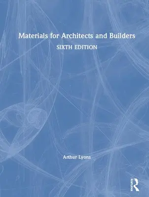 Materiales para arquitectos y constructores - Materials for Architects and Builders