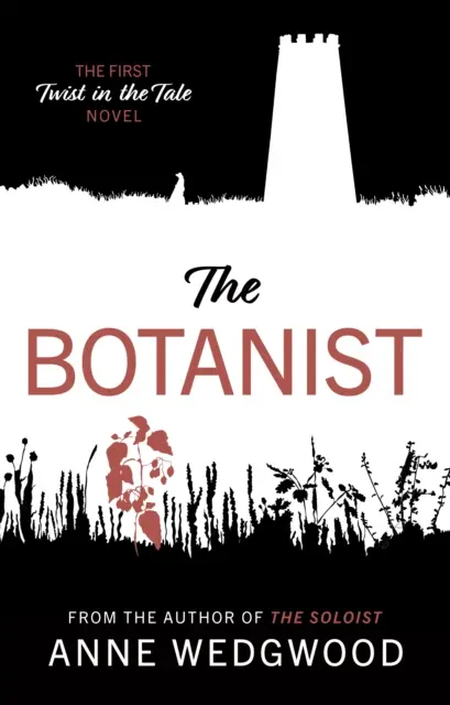 Botánico - La primera novela de Twist in the Tale - Botanist - The First 'Twist in the Tale' Novel