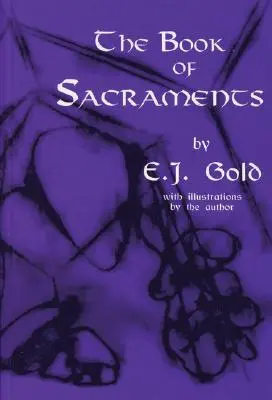 El Libro de los Sacramentos - The Book of Sacraments