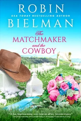 La casamentera y el vaquero - The Matchmaker and the Cowboy