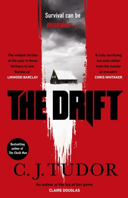 La deriva - La escalofriante nueva novela del bestseller del Sunday Times - Drift - The spine-chilling new novel from the Sunday Times bestseller