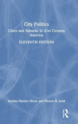 Política urbana: Ciudades y suburbios en la América del siglo XXI - City Politics: Cities and Suburbs in 21st Century America