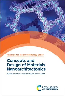 Conceptos y diseño de nanoarquitectónica de materiales - Concepts and Design of Materials Nanoarchitectonics