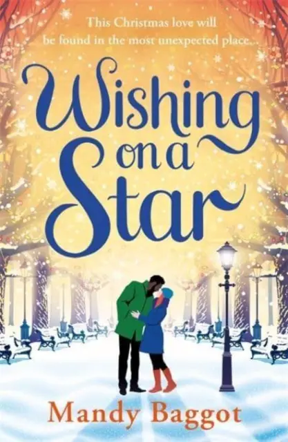 Wishing on a Star - Un romance perfecto y conmovedor de la autora de bestsellers Mandy Baggot - Wishing on a Star - A heart warming and perfect romance from bestselling author Mandy Baggot