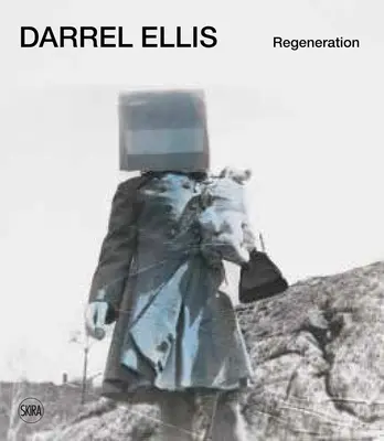 Darrel Ellis Regeneración - Darrel Ellis: Regeneration