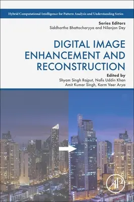 Mejora y reconstrucción de imágenes digitales - Digital Image Enhancement and Reconstruction