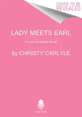 La dama conoce al conde: Una novela de Amor en vacaciones - Lady Meets Earl: A Love on Holiday Novel