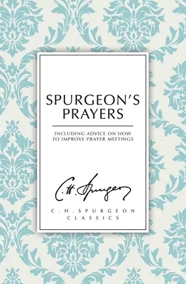 Oraciones de Spurgeon - Spurgeon's Prayers