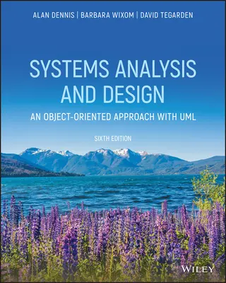 Análisis y diseño de sistemas con UML 6e - Systems Analysis and Design with UML 6e