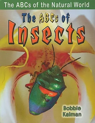 El ABC de los insectos - The ABCs of Insects