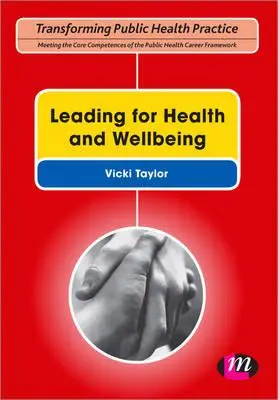 Liderar para la salud y el bienestar - Leading for Health and Wellbeing