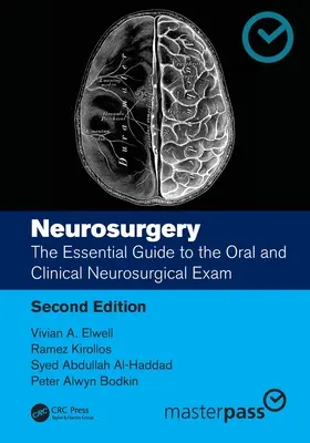 Neurocirugía: La Guía Esencial para el Examen Oral y Clínico de Neurocirugía - Neurosurgery: The Essential Guide to the Oral and Clinical Neurosurgical Exam