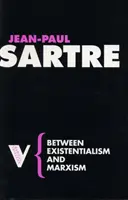 Entre existencialismo y marxismo - Between Existentialism and Marxism