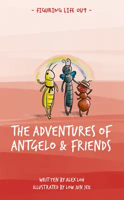 Las aventuras de Antgelo y sus amigos - The Adventures of Antgelo and Friends