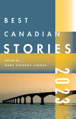 Los mejores cuentos canadienses 2023 - Best Canadian Stories 2023