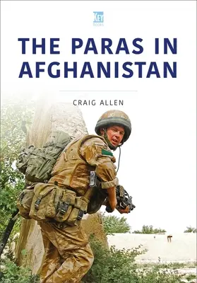 Los Paras en Afganistán - The Paras in Afghanistan