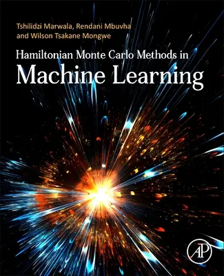 Métodos Hamiltonianos Monte Carlo en Aprendizaje Automático - Hamiltonian Monte Carlo Methods in Machine Learning