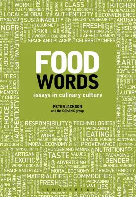 Palabras de comida: Ensayos de cultura culinaria - Food Words: Essays in Culinary Culture