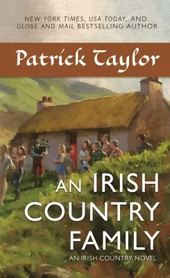 Una familia irlandesa: Una novela irlandesa - An Irish Country Family: An Irish Country Novel