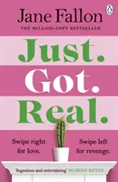Just Got Real - La divertidísima y adictiva comedia de venganza superventas - Just Got Real - The hilarious and addictive bestselling revenge comedy