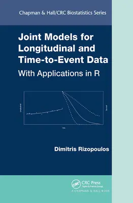 Modelos conjuntos para datos longitudinales y temporales: Con aplicaciones en R - Joint Models for Longitudinal and Time-To-Event Data: With Applications in R