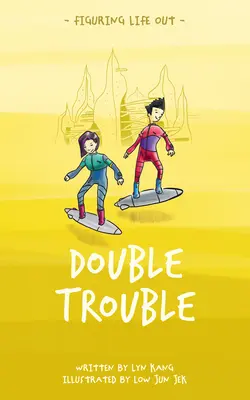 Doble problema - Double Trouble