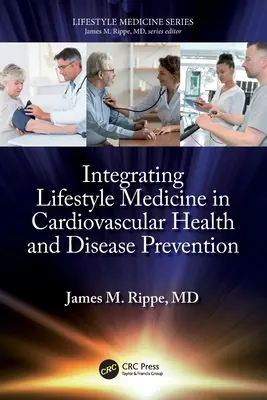 Integración de la Medicina del Estilo de Vida en la Salud Cardiovascular y la Prevención de Enfermedades - Integrating Lifestyle Medicine in Cardiovascular Health and Disease Prevention