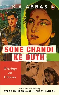 Sone Chandi Ke Buth: Escritos sobre cine - Sone Chandi Ke Buth: Writings on Cinema