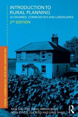 Introducción a la planificación rural: Economías, comunidades y paisajes - Introduction to Rural Planning: Economies, Communities and Landscapes