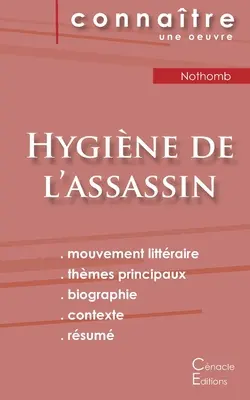 Fiche de lecture Hygine de l'assassin de Nothomb (Analyse littraire de rfrence et rsum complet)